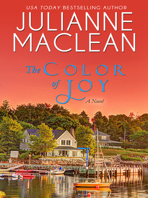 Title details for The Color of Joy by Julianne MacLean - Available